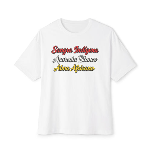 Graphic Tee — "Sangre Indígena, Apariencia Blanco, Alma Africano"
