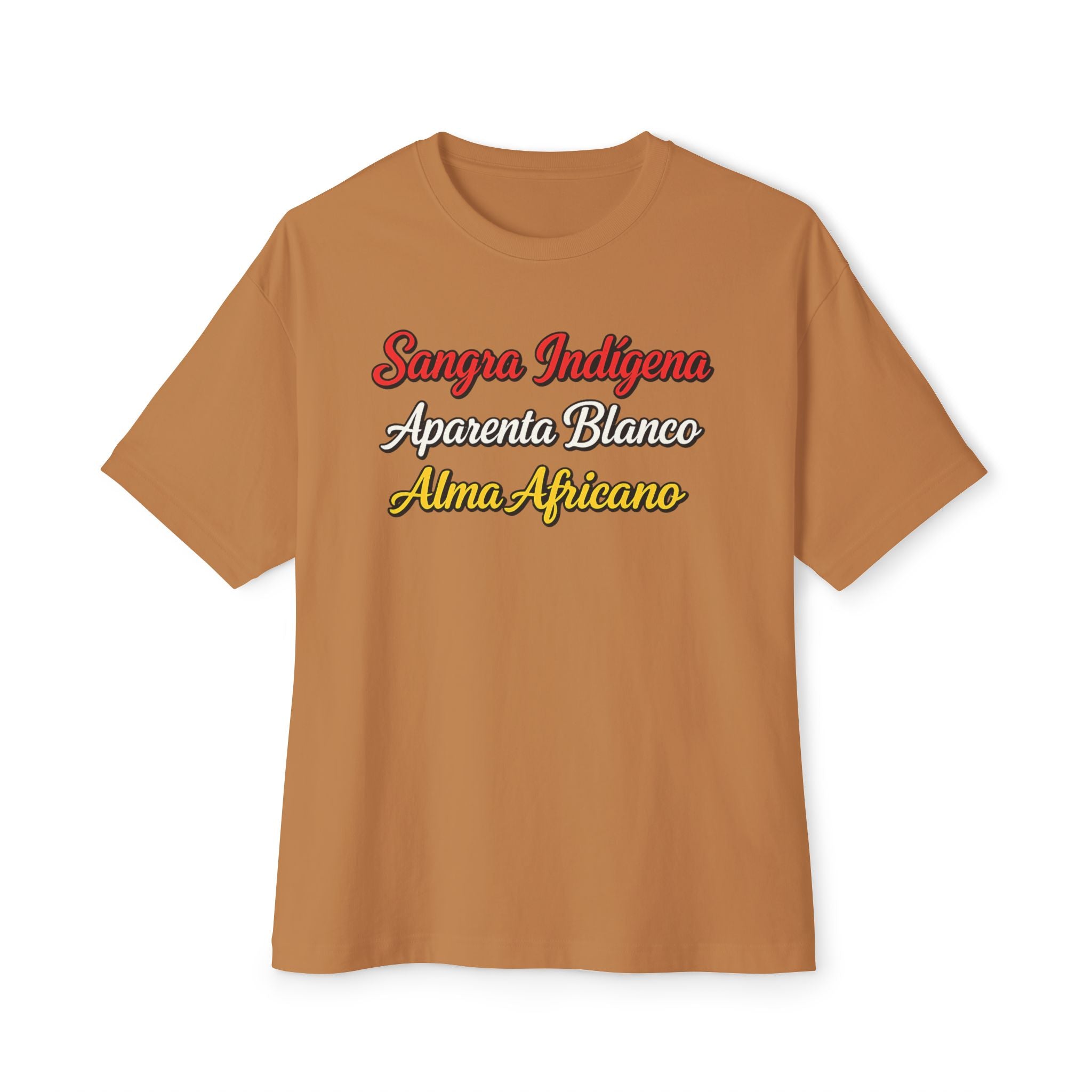 Graphic Tee — "Sangre Indígena, Apariencia Blanco, Alma Africano"