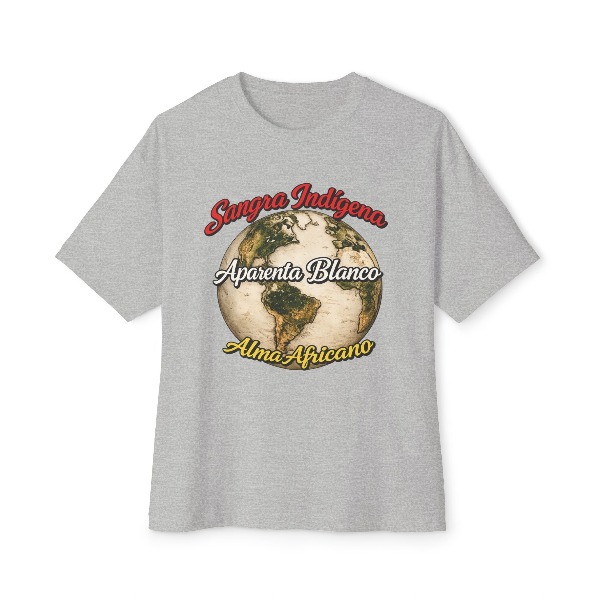 Graphic Tee — "Sangre Indígena, Aparenta Blanco, Alma Africana" Earth Design